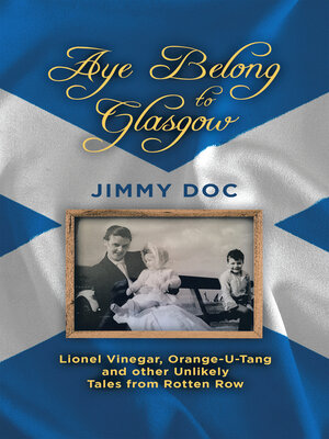 cover image of Aye Belong to Glasgow